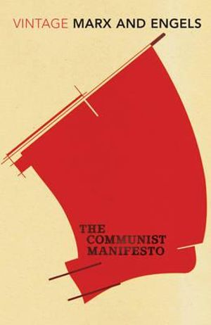 The Communist Manifesto : Vintage Classics - Karl Marx