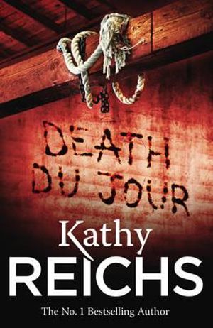 Death Du Jour : The Temperance Brennan Series : Book 2 - Kathy Reichs