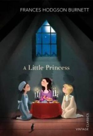 A Little Princess : Vintage Children's Classics - Frances Hodgson Burnett