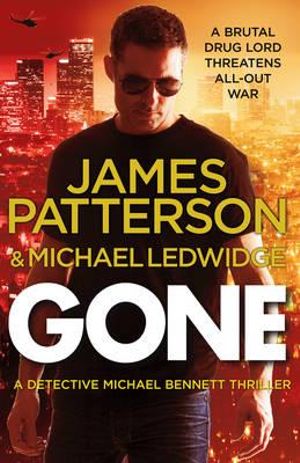 Gone : Michael Bennett Series : Book 6 - James Patterson