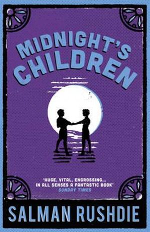 Midnight's Children - Salman Rushdie