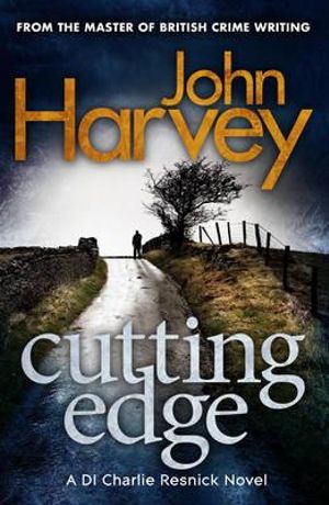 Cutting Edge : Resnick Series : Book 3 - John Harvey