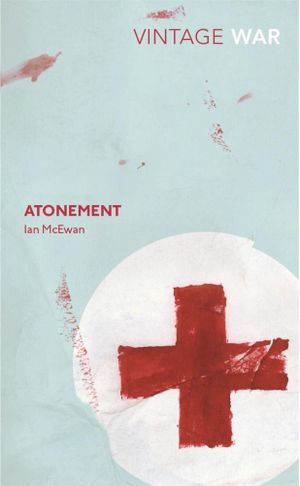 Atonement : Vintage War - Ian McEwan