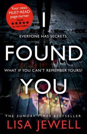 I Found You : A psychological thriller from the bestselling author of The Family Upstairs - Lisa Jewell