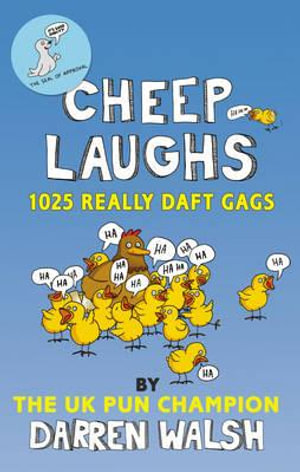 Cheep Laughs - Darren Walsh