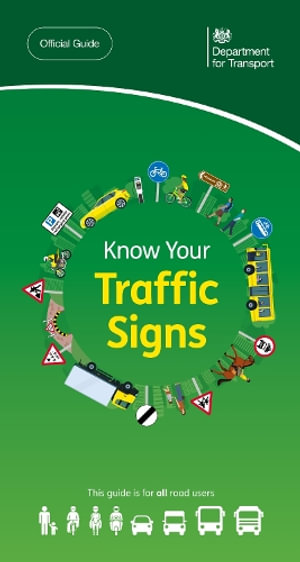 Know your traffic signs - Great Britain: Department for Transport