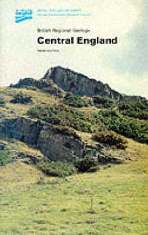 Central England : Regional Geology Guides - B.A. Hains