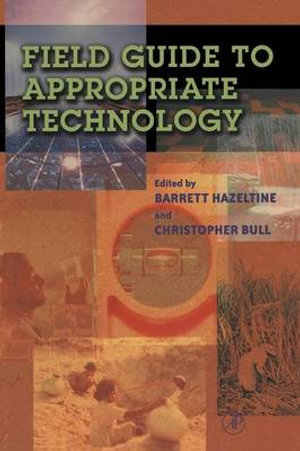 Field Guide to Appropriate Technology - Christopher Bull