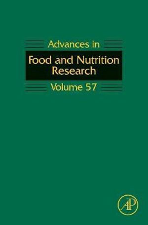 Advances in Food and Nutrition Research, Volume 57 : Volume 57 - Steve Taylor