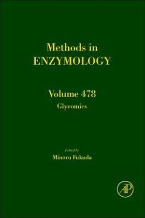 Methods in Enzymology, Volume 477 : Volume 478 - Minoru Fukuda