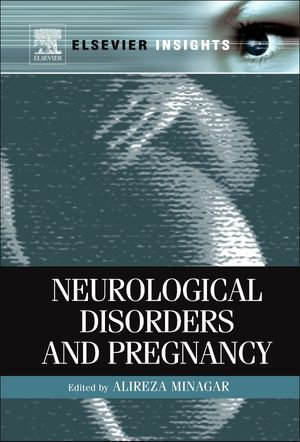 Neurological Disorders and Pregnancy - Alireza Minagar
