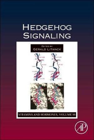 Hedgehog Signaling : Volume 88 - Gerald Litwack