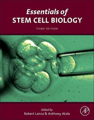 Essentials of Stem Cell Biology - Robert Lanza