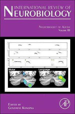 International Review of Neurobiology, Volume 113 : Volume 113 - Genevieve Konopka