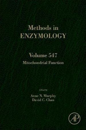 Mitochondrial Function volume 547 : Volume 547 - Murphy