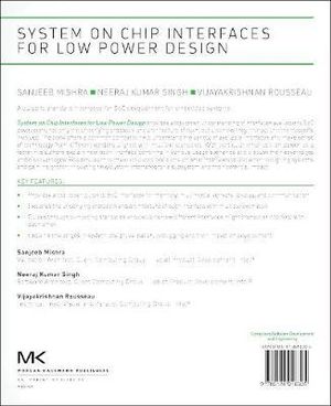 System on Chip Interfaces for Low Power Design - Sanjeeb Mishra