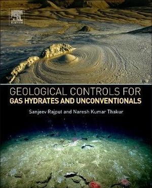 Geological Controls for Gas Hydrate Formations - Sanjeev Rajput