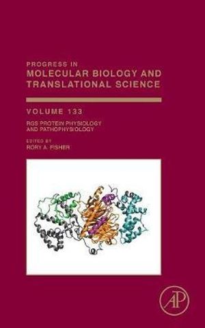 RGS Protein Physiology and Pathophysiology : Volume 133 - Fisher