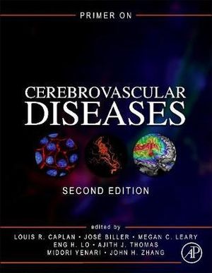 Primer on Cerebrovascular Diseases - Louis R. Caplan