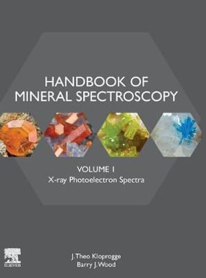 Handbook of Mineral Spectroscopy, Volume 1 : X-ray Photoelectron Spectra - Kloprogge