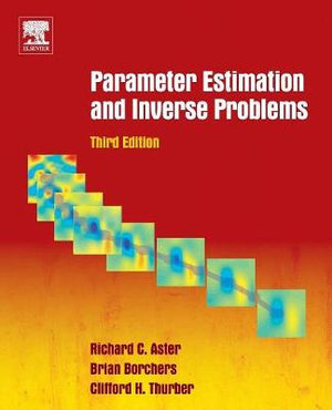 Parameter Estimation and Inverse Problems - Borchers