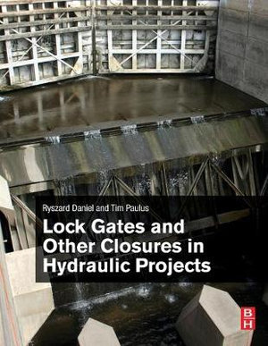 Lock Gates and Closures in Hydraulic Projects - Hermans