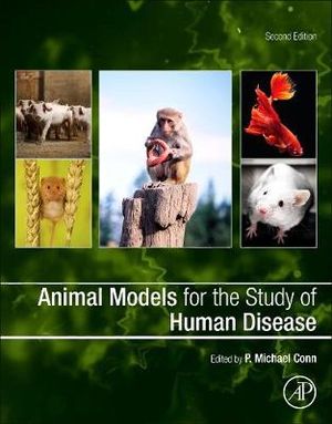 Animal Models for the Study of Human Disease - Conn