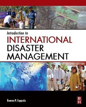 Introduction to International Disaster Management - Coppola