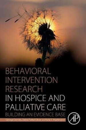 Improving Hospice Palliative Care with Intervention Research : Building an Evidence Base - Washington