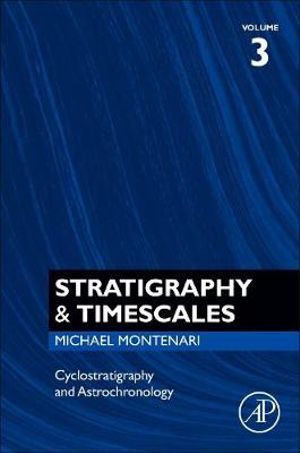 Stratigraphy & Timescales : Volume 3 - Montenari