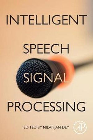 Intelligent Speech Signal Processing - Dey