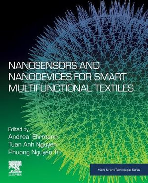 Nanosensors and Nanodevices for Smart Multifunctional Textiles : Micro & Nano Technologies - Andrea Ehrmann