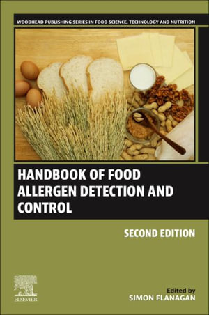 Handbook of Food Allergen Detection and Control : Woodhead Publishing in Food Science, Technology and Nutrition - Flanagan