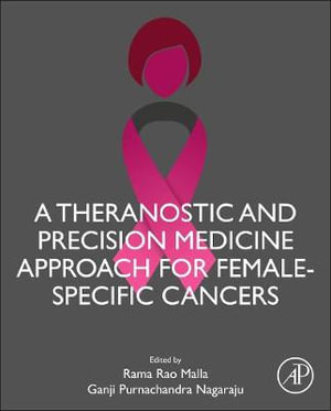 A Theranostic and Precision Medicine Approach For Female Specific Cancers - Rama Rao Malla