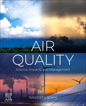 Air Quality : Science, Impacts, and Management - Sokhi