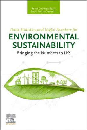 Data for Environmental Sustainability : Bringing the Numbers to Life - Cushman-Roisin