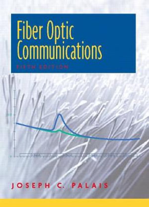 Fiber Optic Communications : 5th edition - Joseph C. Palais