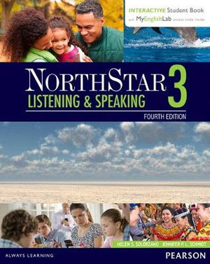 Northstar Listening and Speaking 3 with Interactive Student Book Access Code and Myenglishlab : Northstar Listening & Speaking - Helen Solorzano