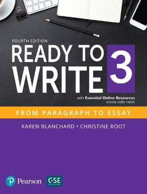 Ready to Write 3 with Essential Online Resources : Ready to Write - Karen Blanchard