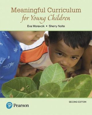 Meaningful Curriculum for Young Children - Eva Moravcik