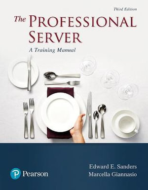 Professional Server, The : A Training Manual - Edward Sanders