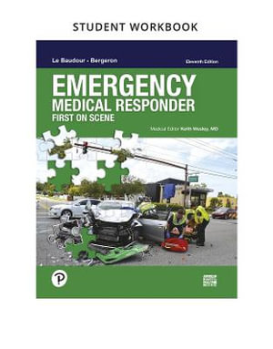 Workbook for Emergency Medical Responder : First on Scene - Chris Le Baudour