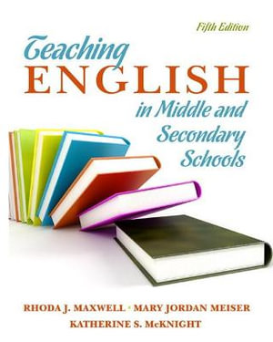 Teaching English in Middle and Secondary Schools - Rhoda Maxwell