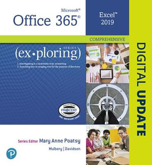 Exploring Microsoft Office Excel 2019 Comprehensive : Exploring - Mary Poatsy