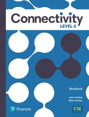 Connectivity Level 4 Workbook - Joan Saslow