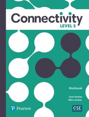 Connectivity Level 5 Workbook - Joan Saslow