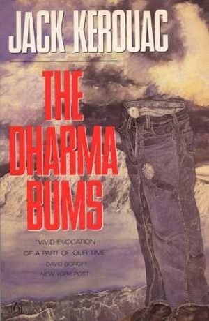 The Dharma Bums : Penguin Classics Deluxe Edition - Jack Kerouac