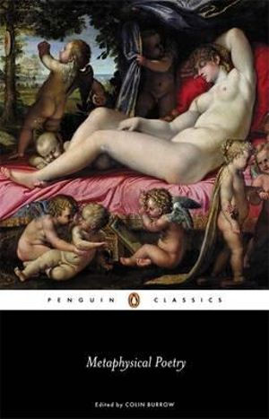 Metaphysical Poetry : Penguin Classics -  Colin Burrow