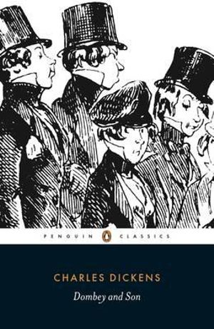 Dombey and Son : Penguin Classics - Charles Dickens