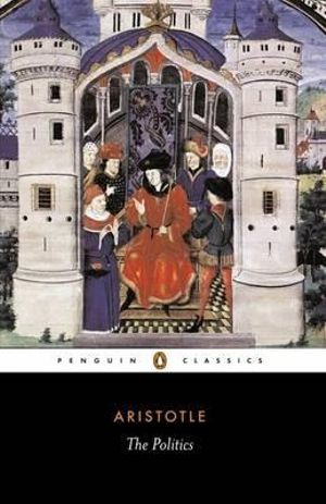 The Politics : Penguin Classics - Aristotle